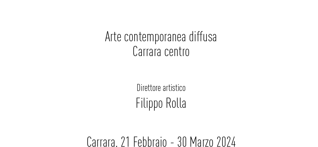 Arte in Negotium una mostra d'arte contemporanea diffusa a Carrara Centro - a cura di Filippo Rolla